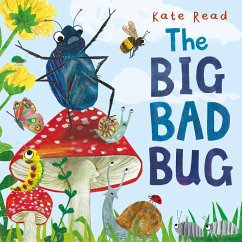 The Big Bad Bug - Read, Kate