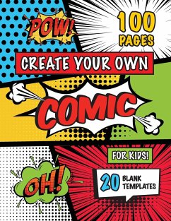 Create Your Own Comic for Kids (Ages 4-8, 8-12) - Engage Books