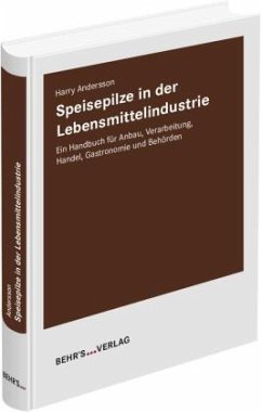 Speisepilze in der Lebensmittelindustrie - Andersson, Harry