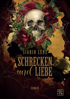 Schrecken und Liebe - Lenz, Sigrid