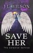 Save Her (The Celestial Service, #1)... - Bild 1