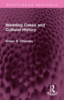 Cover Wedding Cakes and Cultural History (eBook, PDF)