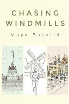 Chasing Windmills - Butalid, Maya