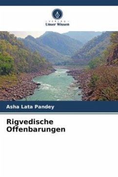 Rigvedische Offenbarungen - Pandey, Asha Lata