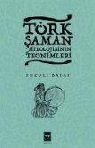 Türk Saman Mitolojisinin Teonimleri