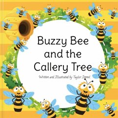 Buzzy Bee and the Callery Tree - Immel, Taylor