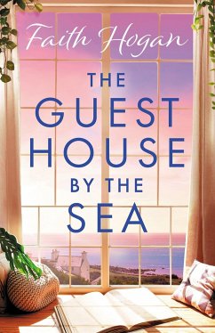 The Guest House by the Sea - Hogan, Faith