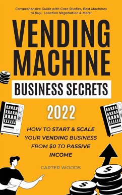 Vending Machine Business Secrets (2023) - Woods, Carter