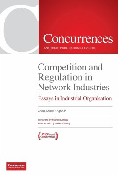 Competition and Regulation in Network Industries - Zogheib, Jean-Marc