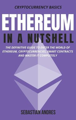 Ethereum in a Nutshell - Andres, Sebastian