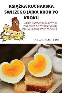 KSI¿¿KA KUCHARSKA ¿WIE¿EGO JAJKA KROK PO KROKU - Zuzanna Matusiak