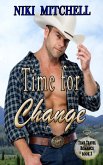 Time for Change Western Time Travel Book 3 LARGE PRINT