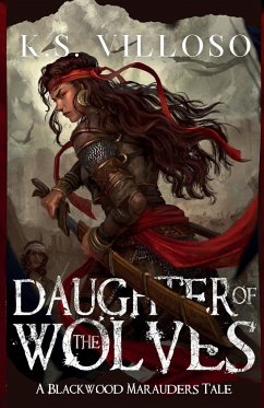 Daughter of the Wolves - Villoso, K. S.