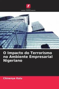 O Impacto do Terrorismo no Ambiente Empresarial Nigeriano - Kalu, Chinenye