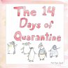 The 14 Days of Quarantine - Bild 1