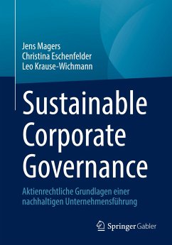 Sustainable Corporate Governance - Magers, Jens;Eschenfelder, Christina;Krause-Wichmann, Leo