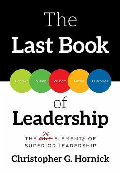 The Last Book of Leadership - Hornick, Christopher G
