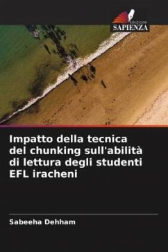 Impatto della tecnica del chunking sull'abilità di lettura degli studenti EFL iracheni - Dehham, Sabeeha