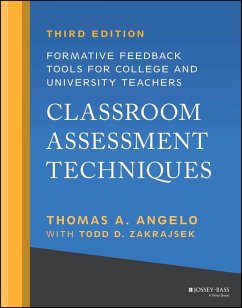 Classroom Assessment Techniques - Angelo, Thomas A. (University of Akron); Zakrajsek, Todd D.