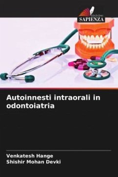 Autoinnesti intraorali in odontoiatria - Hange, Venkatesh;Devki, Shishir Mohan