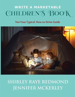 Write a Marketable Children's Book - Redmond, Shirley Raye; Mckerley, Jennifer