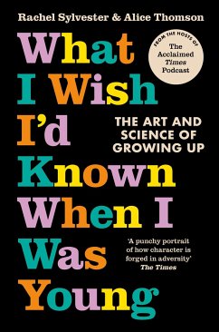 What I Wish I'd Known When I Was Young - Sylvester, Rachel; Thomson, Alice