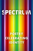 Spectrum: Poetry Celebrating Identity