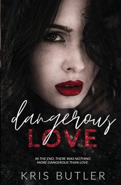 Dangerous Love - Butler, Kris