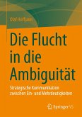 Die Flucht in die Ambiguität (eBook, PDF)