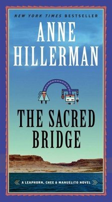 The Sacred Bridge - Hillerman, Anne