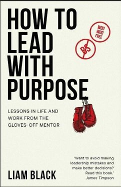 How to Lead with Purpose - Black, Liam