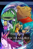 The Last Triceracorn (Book One) The Last Triceracorn (Book One)