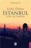 Istanbul Sir Altinda