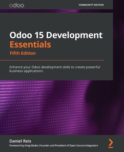 Odoo 15 Development Essentials - Fifth Edition - Reis, Daniel