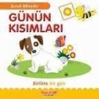 Kücük Hikayeler Günün Kisimlari