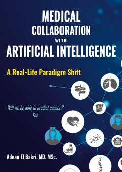 MEDICAL COLLABORATION WITH ARTIFICIAL INTELLIGENCE - El Bakri, Adnan