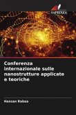 Conferenza internazionale sulle nanostrutture applicate e teoriche