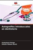 Autogreffes intrabuccales en dentisterie