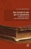 Ibn Teymiyyenin Siaya Reddiyesi Minhacüs-Sünne - Selefi Gelenegin Siilik Elestirisi