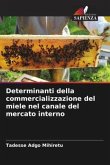 Determinanti della commercializzazione del miele nel canale del mercato interno
