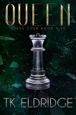 Queen (Chess Club, #5) (eBook, ePUB)