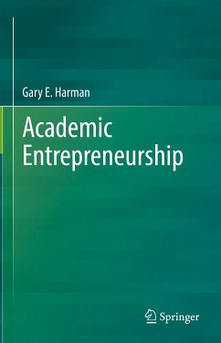 Academic Entrepreneurship (eBook, PDF) - Harman, Gary E.