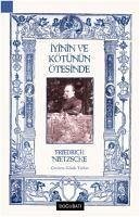 Iyinin ve Kötünün Ötesinde - Nietzsche, Friedrich