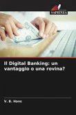 Il Digital Banking: un vantaggio o una rovina?