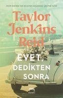 Evet, Dedikten Sonra - Jenkins Reid, Taylor