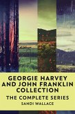 Georgie Harvey and John Franklin Collection (eBook, ePUB)