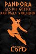 PANDORA - Als die Götter den Wald... - Bild 1