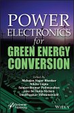 Power Electronics for Green Energy Conversion (eBook, PDF)