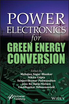 Power Electronics for Green Energy Conversion (eBook, PDF)