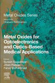 Metal Oxides for Optoelectronics and Optics-Based Medical Applications (eBook, ePUB)
